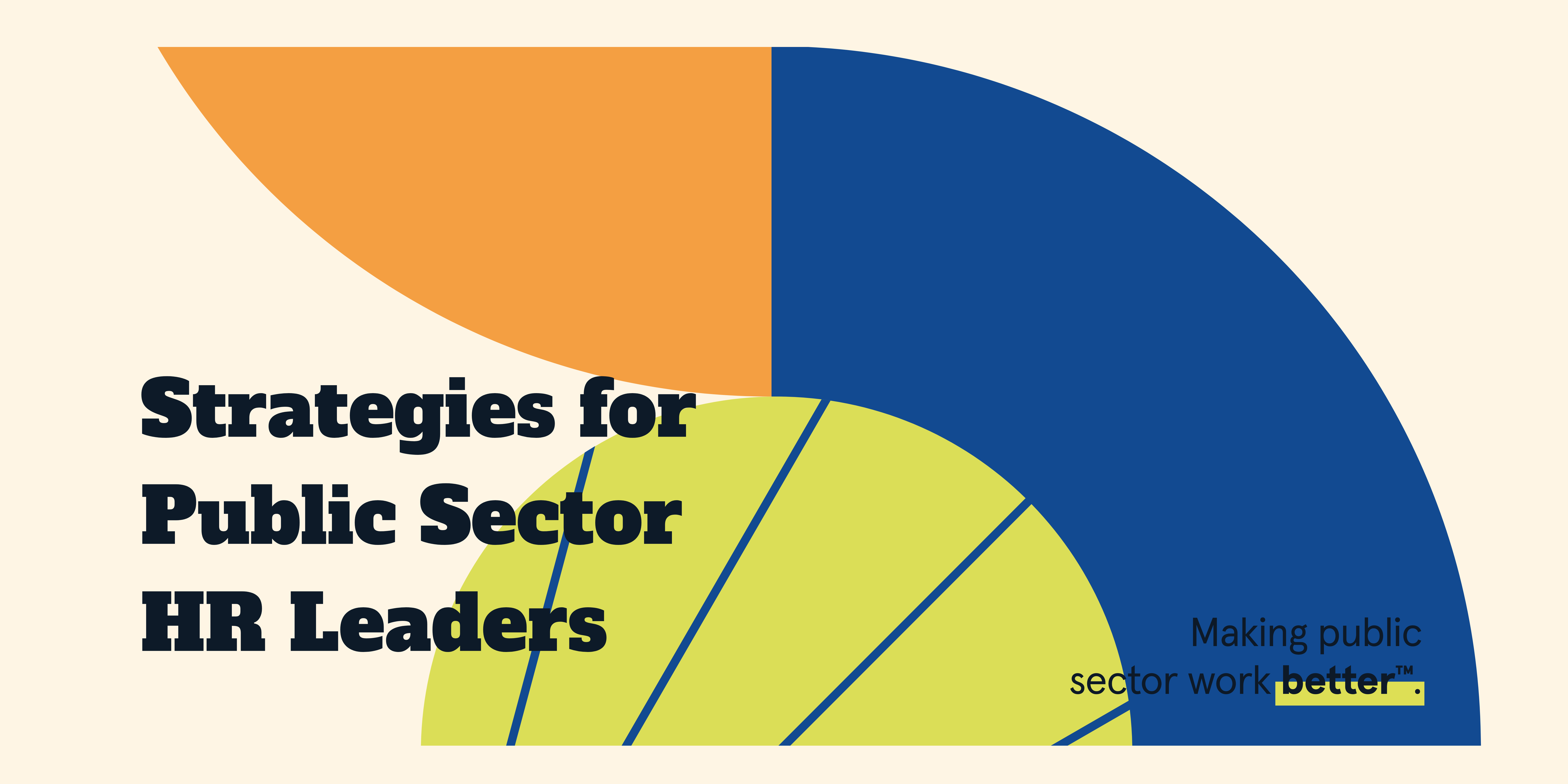 2025 Strategies for Public Sector HR Leaders Certificate Program -- Session 1